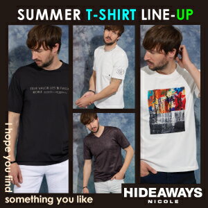 【HIDEAWAYS】T-SHIRT LINE-UP